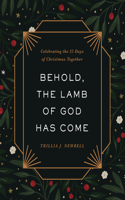 Behold, the Lamb of God Has Come