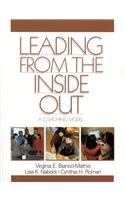 Leading from the Inside Out: A Coaching Model