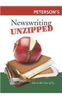 Peterson's Newswriting Unzipped: (Unzipped Guides)