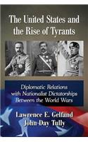 United States and the Rise of Tyrants