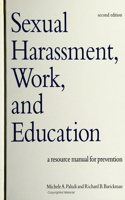 Sexual Harassment, Work, and Education