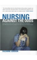 Nursing Against the Odds