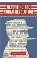 Reporting the Cuban Revolution