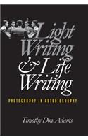 Light Writing and Life Writing