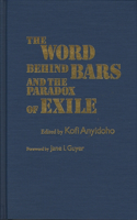 Word Behind Bars and the Paradox of Exile