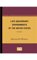 Late Quaternary Environments of the United States