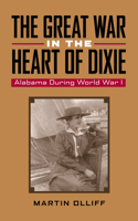 Great War in the Heart of Dixie