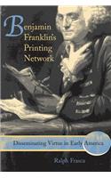 Benjamin Franklin's Printing Network