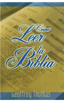 Como Leer la Biblia