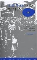 The War from Within: German Women in the First World War(The Legacy of the Great War)