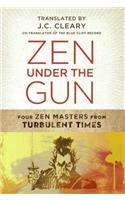 Zen Under the Gun