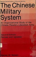 The Chinese Military System: An Organizational Study of the Chinese People's Liberaton Army