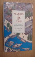 Memories of Silk and Straw