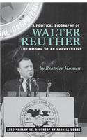 Political Biography of Walter Reuther