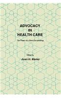 Advocacy in Health Care