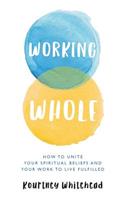 Working Whole