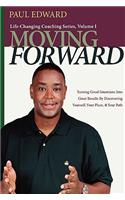 Moving Forward