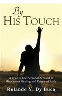By His Touch