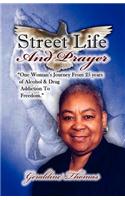 Street Life and Prayer