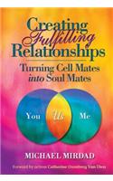 Creating Fulfilling Relationships