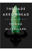 The Jade Arrowhead