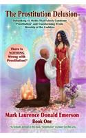 The Prostitution Delusion Book One