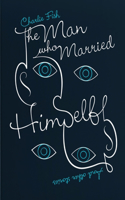 Man Who Married Himself