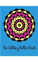 The Getting Better Book