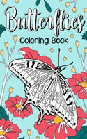 Butterfly Coloring Book: Coloring Books for Butterfly Lovers with Adorable Butterflies Floral Patterns