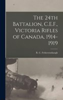 24th Battalion, C.E.F., Victoria Rifles of Canada, 1914-1919