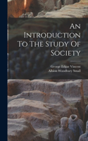 Introduction To The Study Of Society