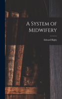 System of Midwifery