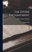 Divine Enchantment