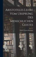 Aristoteles Lehre Vom Ursprung Des Menschlichen Geistes