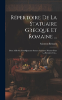 Répertoire De La Statuaire Grecque Et Romaine ...