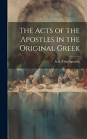 Acts of the Apostles in the Original Greek