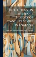 Reflections on the Short History of Standing Armies in England