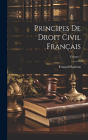 Principes De Droit Civil Français; Volume 1