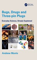 Bugs, Drugs and Three-pin Plugs