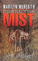 Dispel the Mist