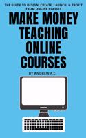 Make Money Teaching Online Courses