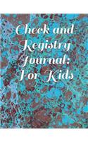 Check and Registry Journal: For Kids