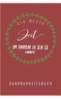 Die Beste Zeit Um Dankbar Zu Sein Ist Immer