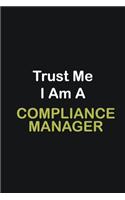 Trust Me I Am A Compliance Manager