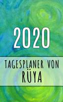 2020 Tagesplaner von Rüya: Personalisierter Kalender für 2020 mit deinem Vornamen