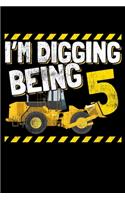 I'm Digging Being 5