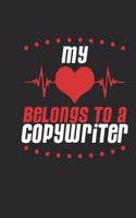 My Heart Belongs to a Copywriter: Copywriter Notebook Copywriter Journal Handlettering Logbook 110 Journal Paper Pages 6 X 9