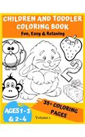 Children and Toddler Coloring book ages 1-3 & 2-4