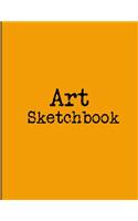 Art Sketchbook: A Large Amazing Journal With Blank Paper For Drawing And Sketching: Artist Edition