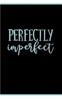 Perfectly Imperfect